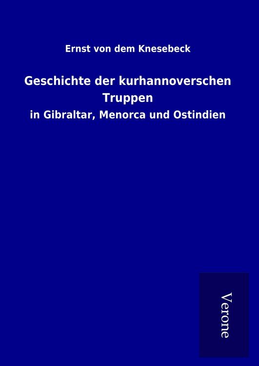 Produktbild: Geschichte der kurhannoverschen Truppen