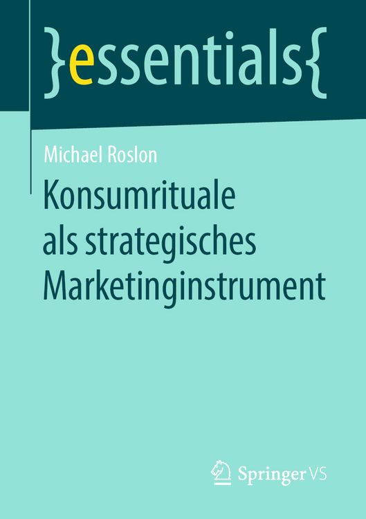 Produktbild: Konsumrituale als strategisches Marketinginstrument
