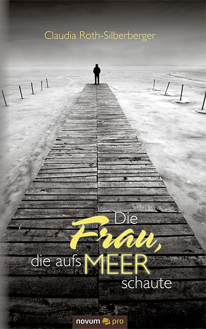 Produktbild: Die Frau, die aufs Meer schaute