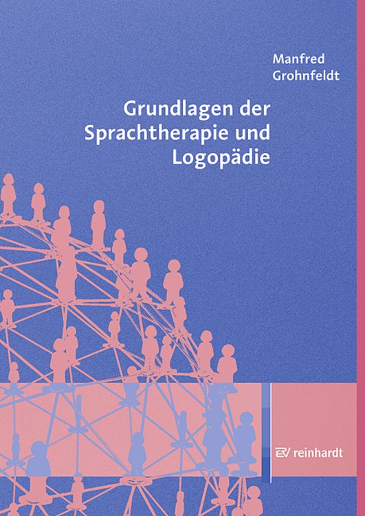 Produktbild: Grundlagen der Sprachtherapie und Logop&auml;die