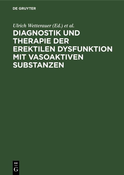 Produktbild: Diagnostik und Therapie der erektilen Dysfunktion mit vasoaktiven Substanzen