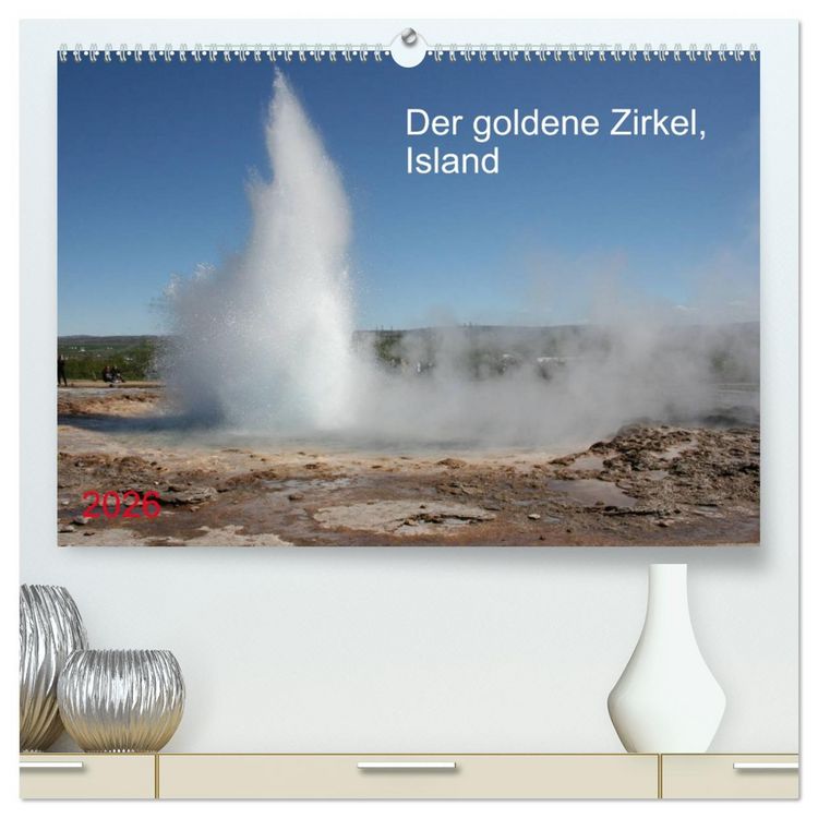 Produktbild: Der goldene Zirkel, Island (hochwertiger Premium Wandkalender 2026 DIN A2 quer), Kunstdruck in Hochglanz