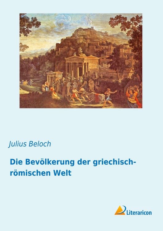 Produktbild: Die Bev&ouml;lkerung der griechisch-r&ouml;mischen Welt