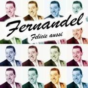 Produktbild: Fernandel - Felicie Aussi
