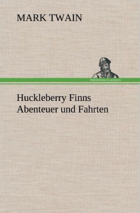 Produktbild: Huckleberry Finns Abenteuer und Fahrten