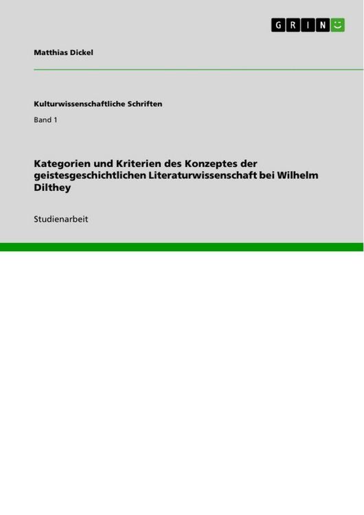 Produktbild: Kategorien und Kriterien des Konzeptes der geistesgeschichtlichen Literaturwissenschaft bei Wilhelm Dilthey