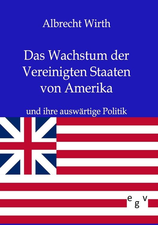 Produktbild: Das Wachstum der Vereinigten Staaten von Amerika
