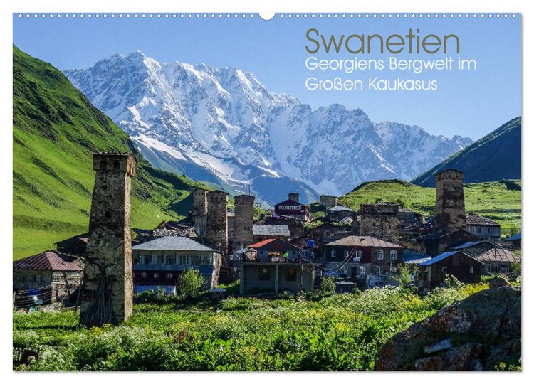 Produktbild: Swanetien - Georgiens Bergwelt im Gro&szlig;en Kaukasus (Wandkalender 2026 DIN A2 quer), CALVENDO Monatskalender