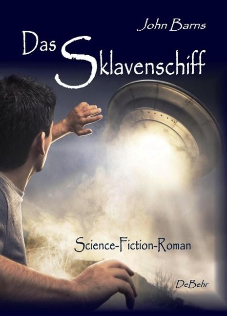 Produktbild: Das Sklavenschiff - Science-Fiction-Roman
