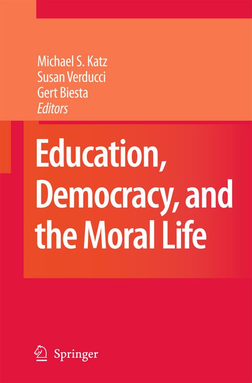 Produktbild: Education, Democracy and the Moral Life