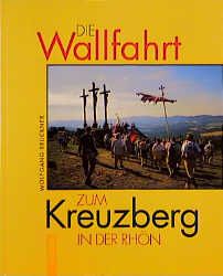 Produktbild: Die Wallfahrt zum Kreuzberg in der Rh&ouml;n