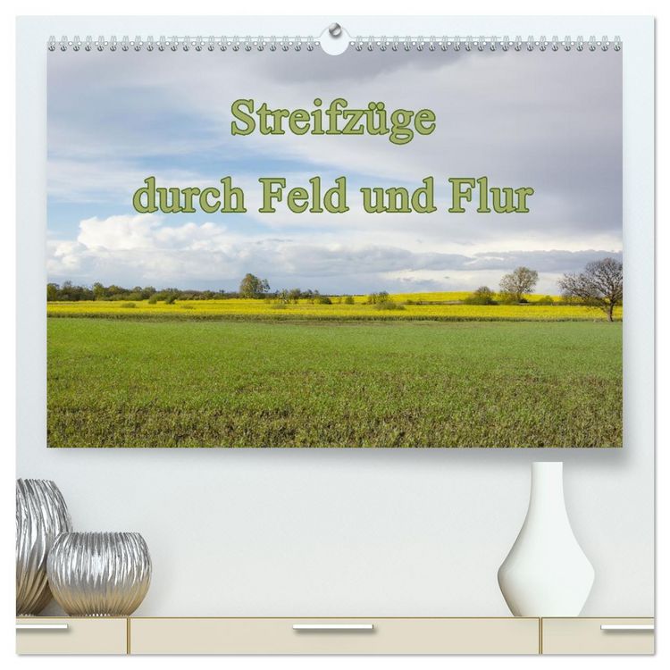 Produktbild: Streifz&uuml;ge durch Feld und Flur (hochwertiger Premium Wandkalender 2026 DIN A2 quer), Kunstdruck in Hochglanz