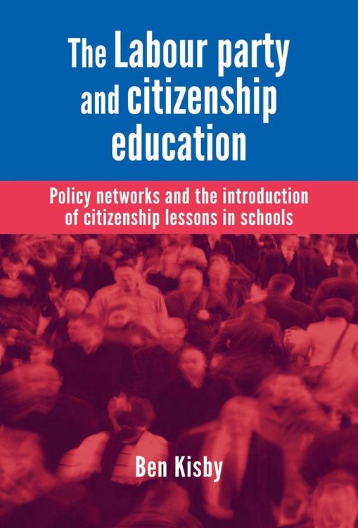 Produktbild: The Labour party and citizenship education