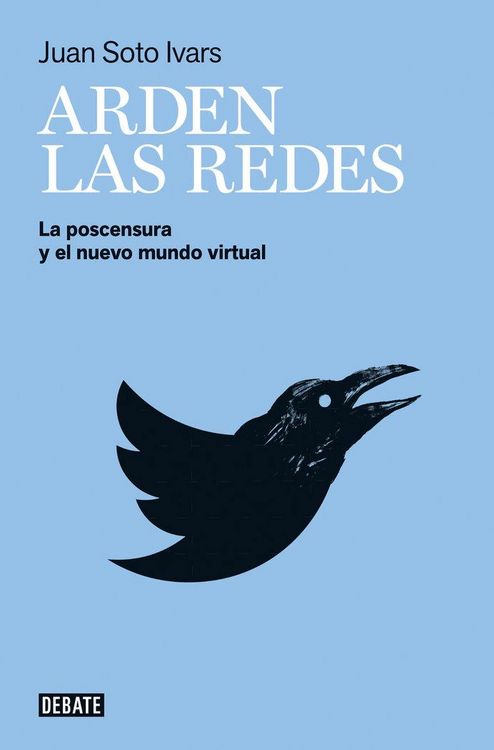 Produktbild: Arden las redes : la postcensura y el nuevo mundo virtual