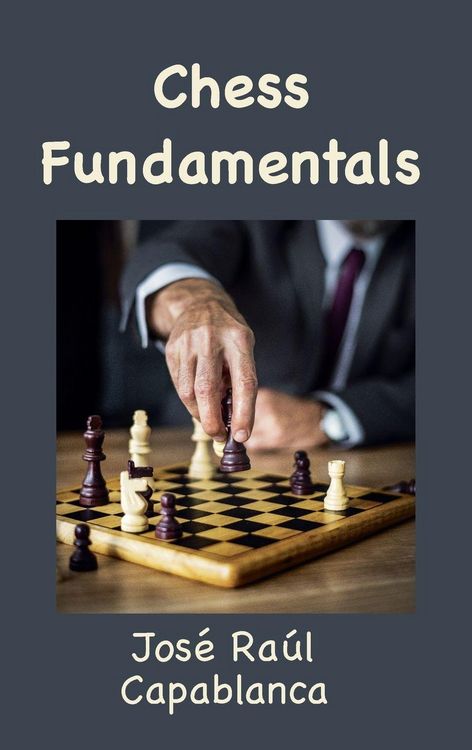 Produktbild: Chess Fundamentals (Illustrated and Unabridged)