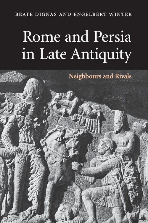 Produktbild: Rome and Persia in Late Antiquity