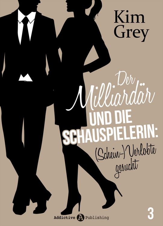 Produktbild: Der Milliard&auml;r und die Schauspielerin: (Schein-)Verlobte gesucht, 3