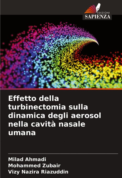 Produktbild: Effetto della turbinectomia sulla dinamica degli aerosol nella cavit&agrave; nasale umana