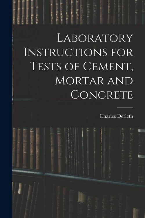 Produktbild: Laboratory Instructions for Tests of Cement, Mortar and Concrete