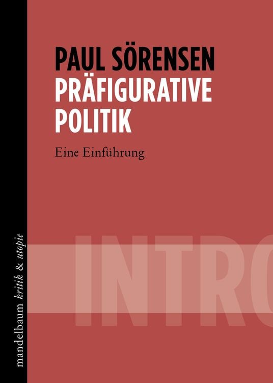 Bild vom Artikel Präfigurative Politik vom Autor Paul Sörensen