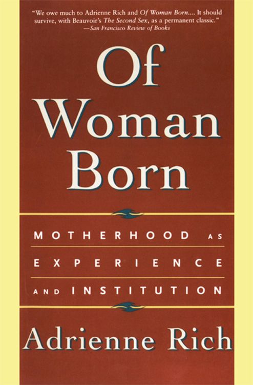 Produktbild: Of Woman Born: Motherhood as Experience and Institution