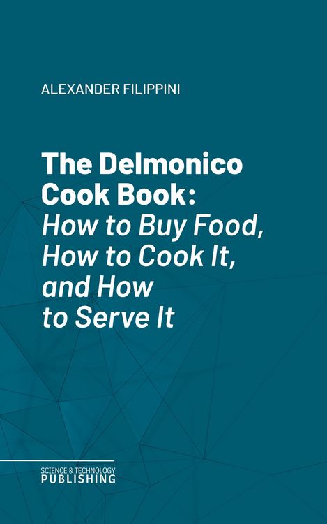 Produktbild: The Delmonico Cook Book