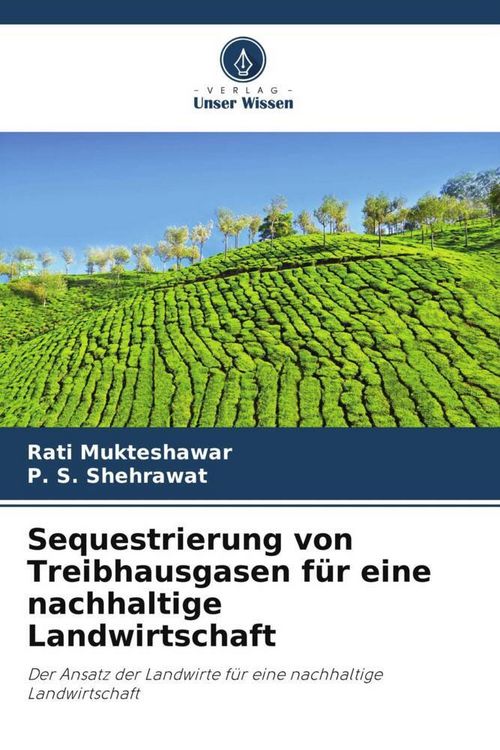 Produktbild: Sequestrierung von Treibhausgasen f&uuml;r eine nachhaltige Landwirtschaft