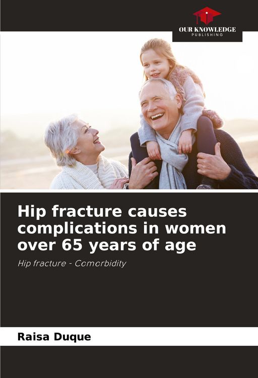 Produktbild: Hip fracture causes complications in women over 65 years of age