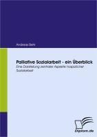 Produktbild: Palliative Sozialarbeit - ein &Uuml;berblick