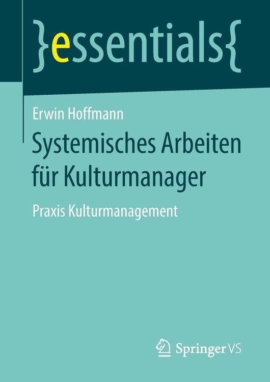 Produktbild: Systemisches Arbeiten f&uuml;r Kulturmanager