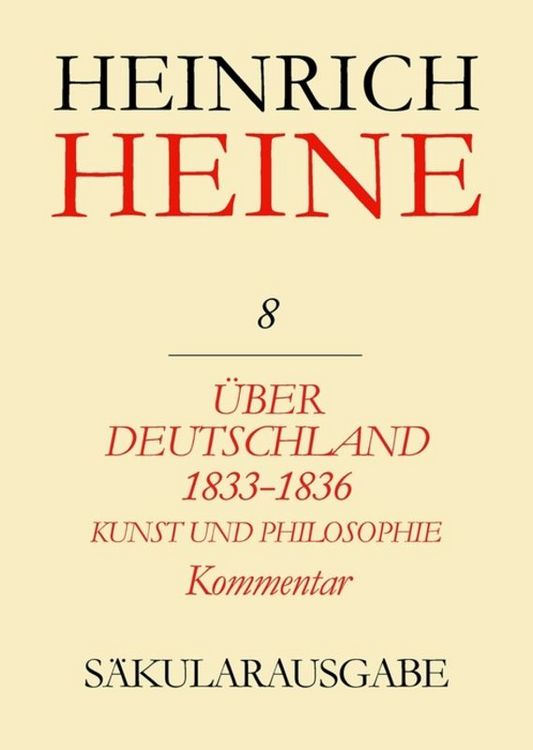 Produktbild: &Uuml;ber Deutschland 1833-1836. Aufs&auml;tze &uuml;ber Kunst und Philosophie. Kommentar