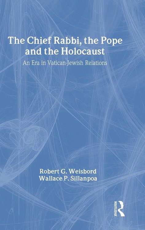 Produktbild: The Chief Rabbi, the Pope, and the Holocaust