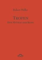 Produktbild: Tropen. Der Mythos der Reise