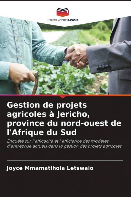 Produktbild: Gestion de projets agricoles &agrave; Jericho, province du nord-ouest de l'Afrique du Sud