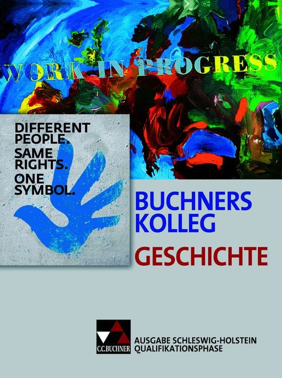 Produktbild: Buchners Kolleg Geschichte &ndash; Ausgabe Schleswig-Holstein / Kolleg Geschichte S-H Q-Phase Ausgabe ab 2016