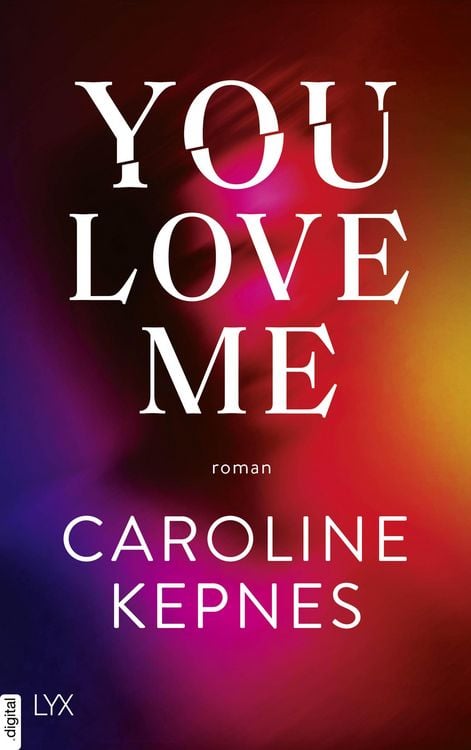 Bild vom Artikel You Love Me vom Autor Caroline Kepnes