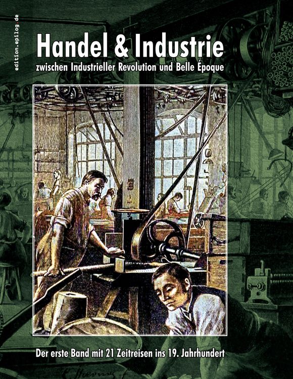 Produktbild: Handel & Industrie zwischen Industrieller Revolution und Belle &Eacute;poque