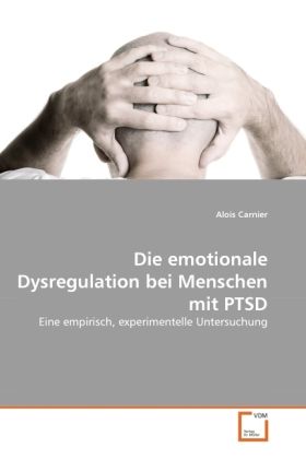 Produktbild: Carnier, A: Die emotionale Dysregulation bei Menschen mit PT