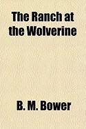 Produktbild: The Ranch at the Wolverine