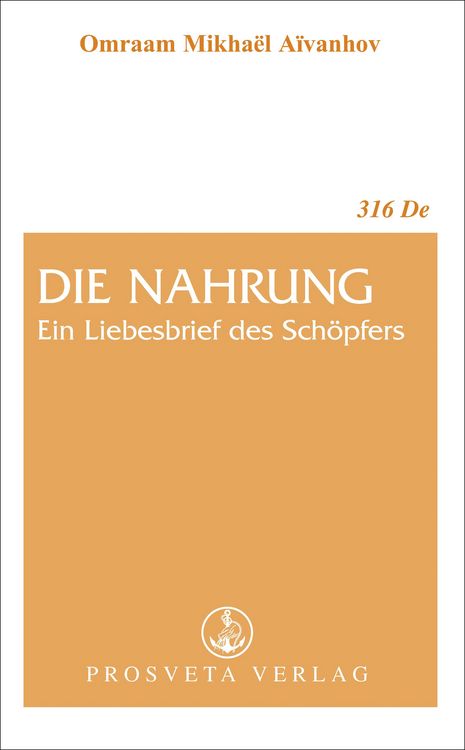 Produktbild: Die Nahrung, ein Liebesbrief des Sch&ouml;pfers