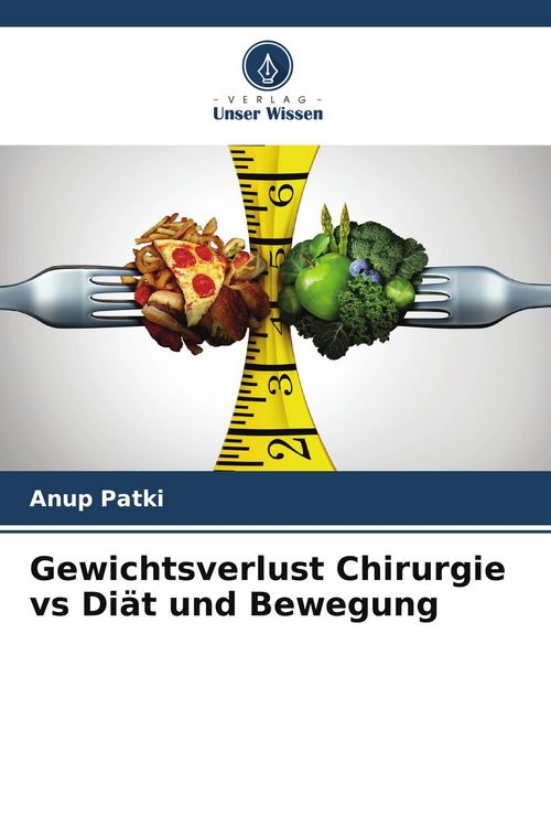 Produktbild: Gewichtsverlust Chirurgie vs Di&auml;t und Bewegung