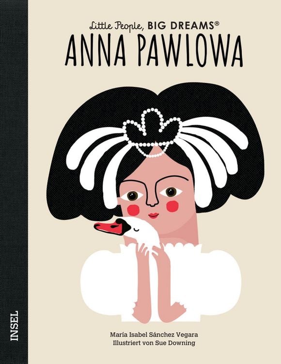 Produktbild: Anna Pawlowa &ndash; Little People, BIG DREAMS (Deutsche Ausgabe)