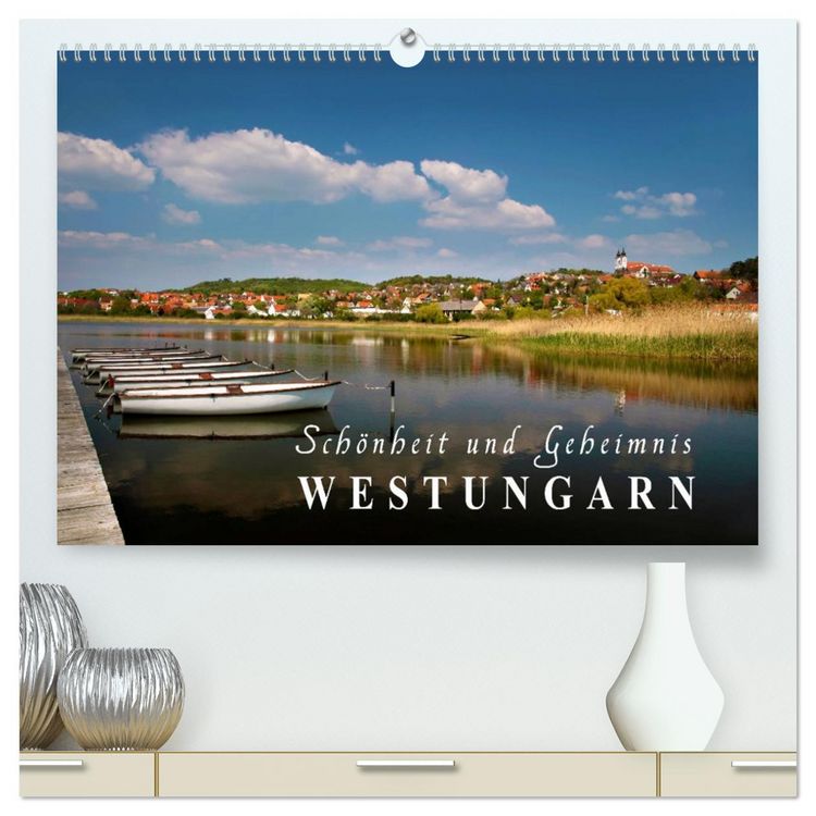 Produktbild: Westungarn - Sch&ouml;nheit und Geheimnis (hochwertiger Premium Wandkalender 2026 DIN A2 quer), Kunstdruck in Hochglanz