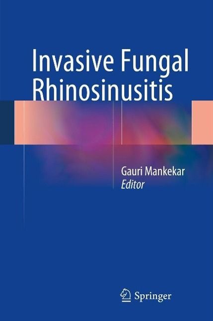 Produktbild: Invasive Fungal Rhinosinusitis