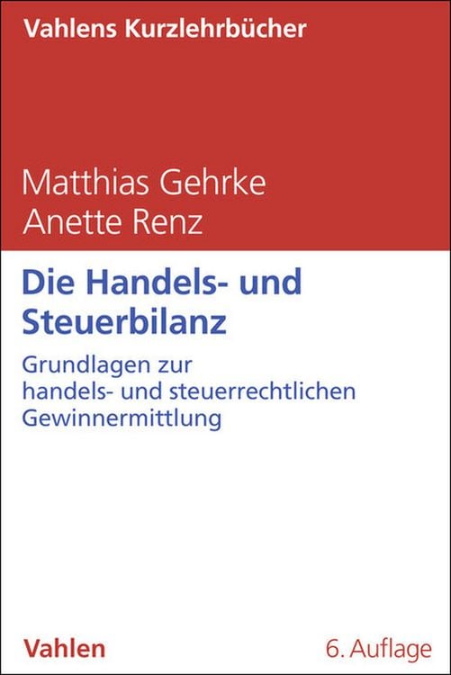 Produktbild: Die Handels- und Steuerbilanz