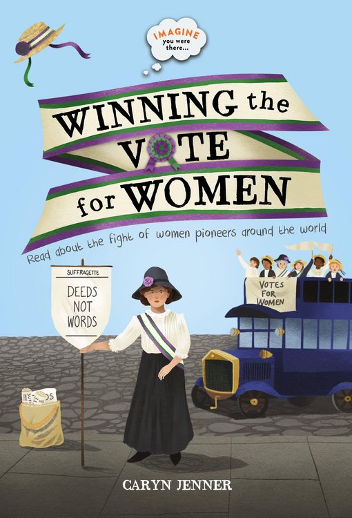 Produktbild: Imagine You Were There... Winning the Vote for Women