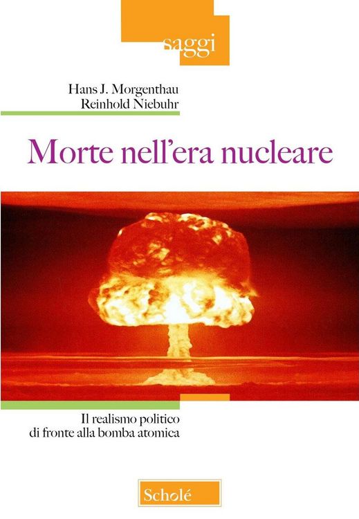 Produktbild: Morte nell'era nucleare. Il realismo politico di fronte alla bomba atomica