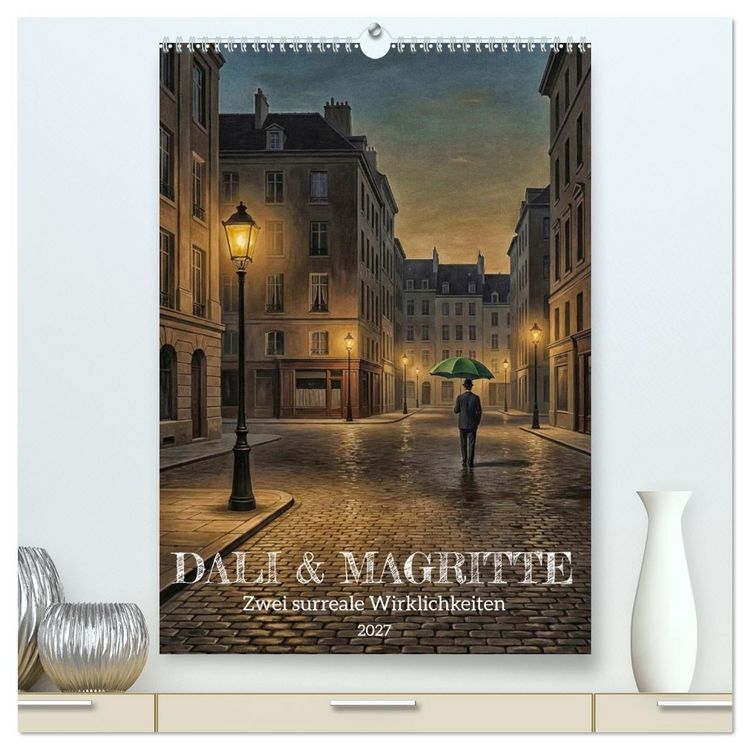 Produktbild: Dali und Magritte: zwei surreale Wirklichkeiten (hochwertiger Premium Wandkalender 2027 DIN A2 hoch), Kunstdruck in Hochglanz