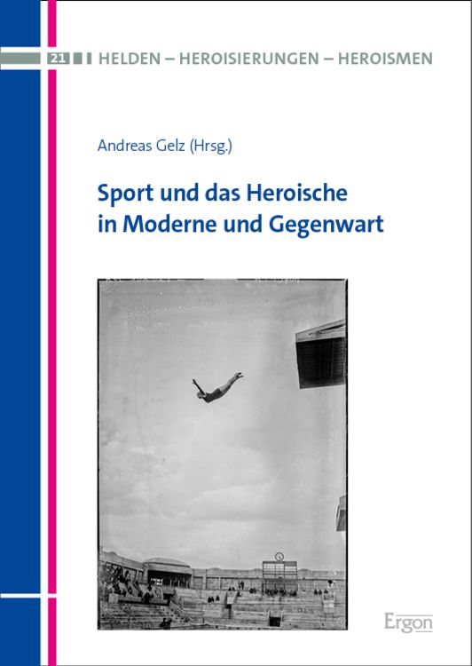 Produktbild: Sport und das Heroische in Moderne und Gegenwart