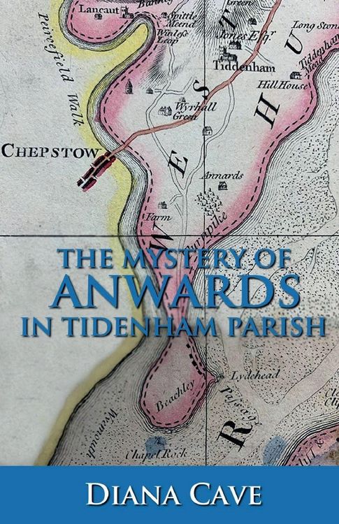 Produktbild: The Mystery of Anwards in Tidenham Parish